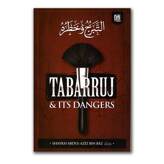 Tabarruj & Its Dangers | Engels